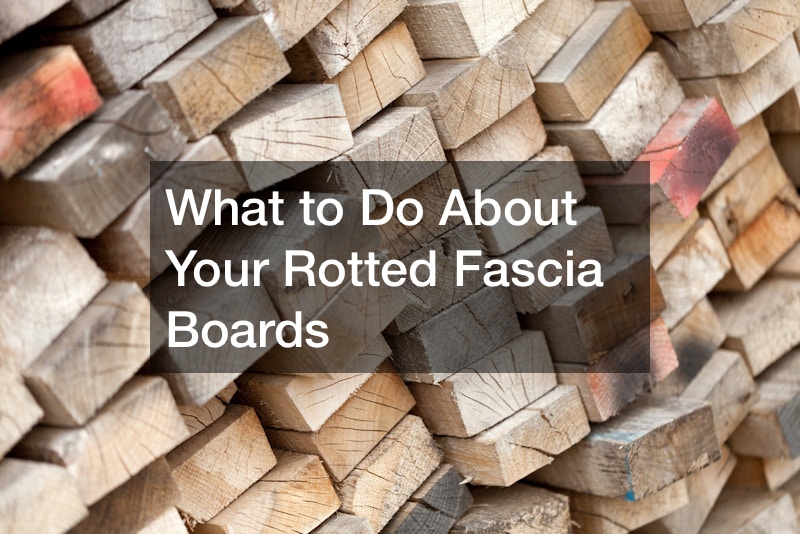 What to Do About Your Rotted Fascia Boards