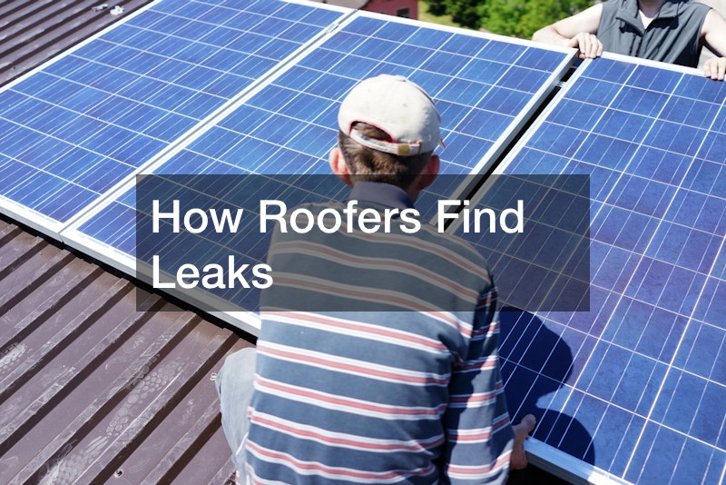 How Roofers Find Leaks