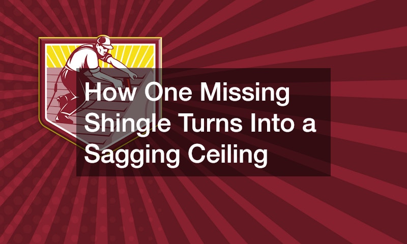 How One Missing Shingle Turns Into a Sagging Ceiling